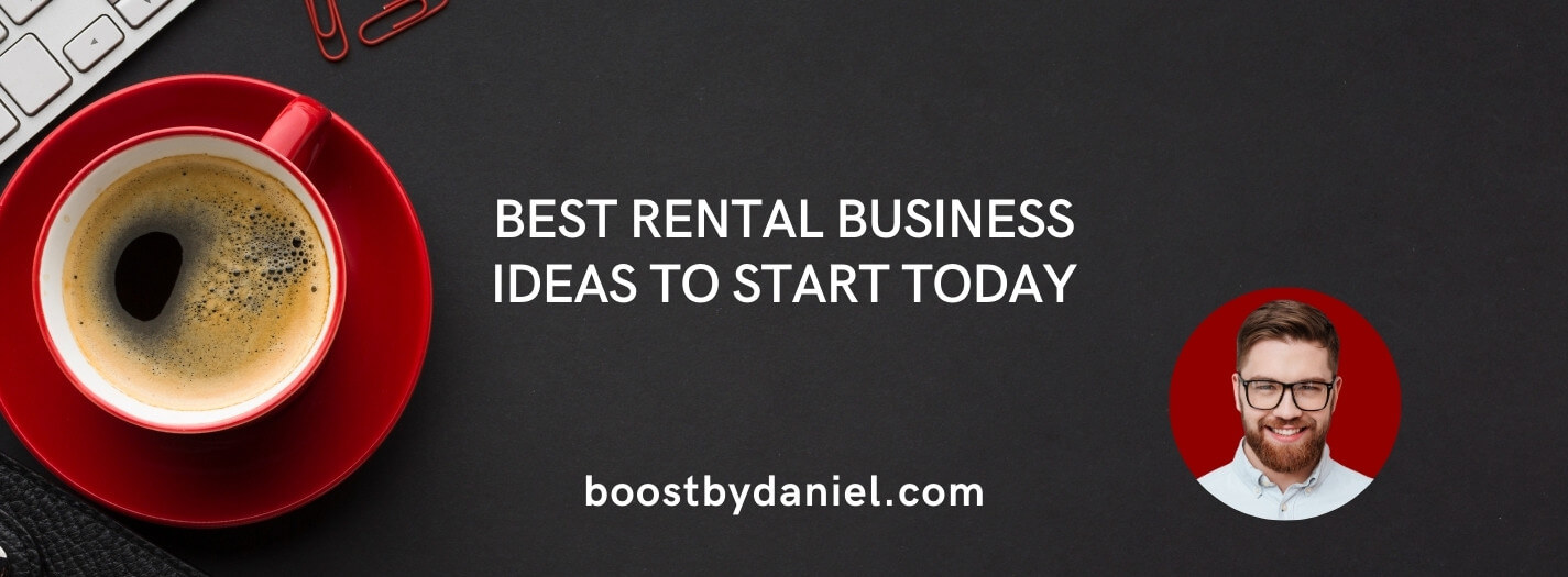 Best rental business ideas – Start Your Venture Now